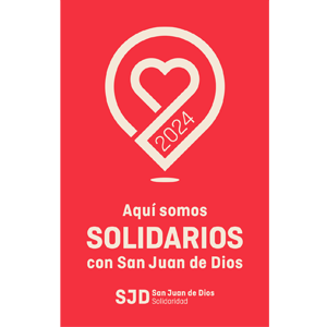 Aquí somos solidarios con San Juan de Dios